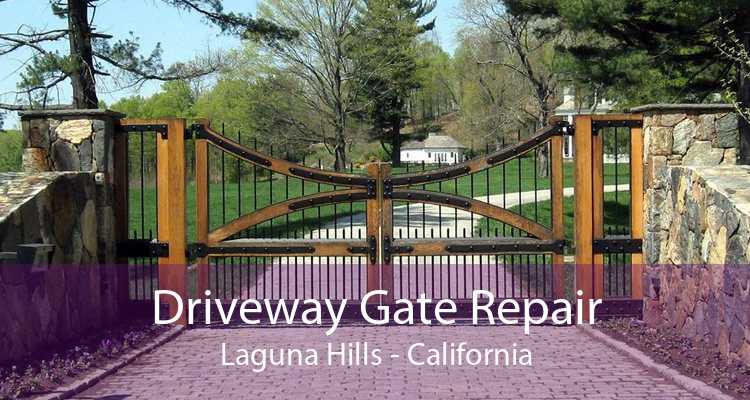 Driveway Gate Repair Laguna Hills - California