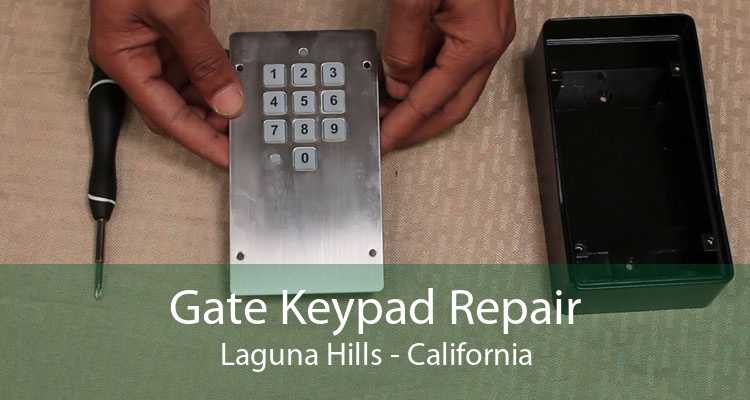 Gate Keypad Repair Laguna Hills - California