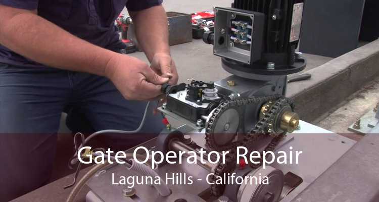 Gate Operator Repair Laguna Hills - California