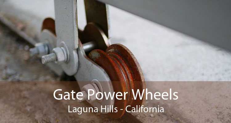 Gate Power Wheels Laguna Hills - California