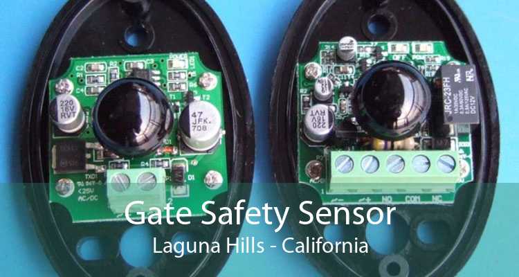 Gate Safety Sensor Laguna Hills - California