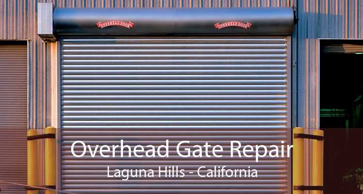 Overhead Gate Repair Laguna Hills - California